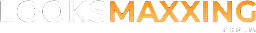 Looksmaxxing forum
